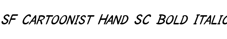 SF Cartoonist Hand SC Bold Italic font preview