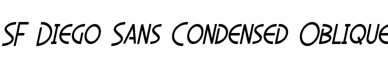 SF Diego Sans Condensed Oblique font preview