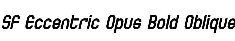 SF Eccentric Opus Bold Oblique font preview