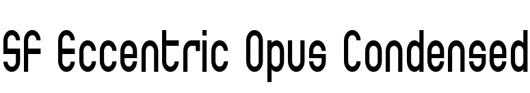 SF Eccentric Opus Condensed font preview