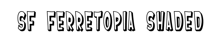 SF Ferretopia Shaded font preview
