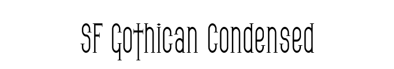 SF Gothican Condensed font preview