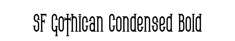 SF Gothican Condensed Bold font preview