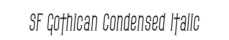SF Gothican Condensed Italic font preview
