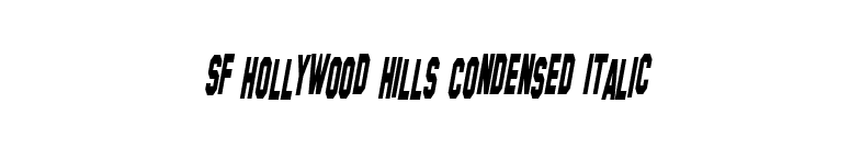 SF Hollywood Hills Condensed Italic font preview