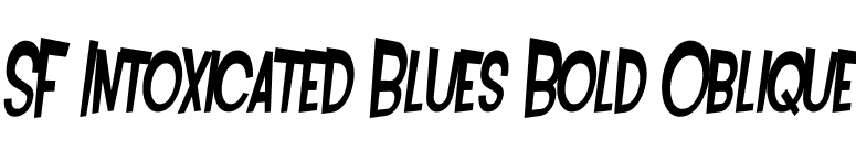 SF Intoxicated Blues Bold Oblique font preview