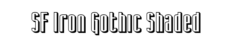 SF Iron Gothic Shaded font preview