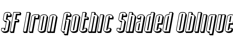 SF Iron Gothic Shaded Oblique font preview