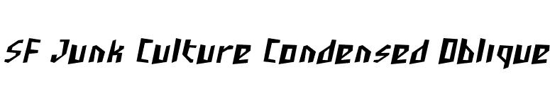 SF Junk Culture Condensed Oblique font preview