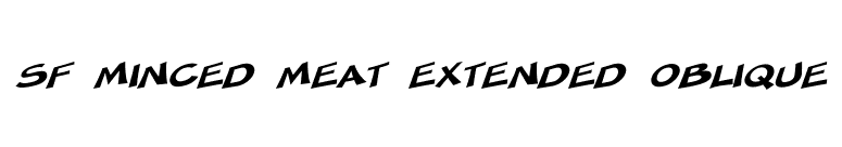 SF Minced Meat Extended Oblique font preview
