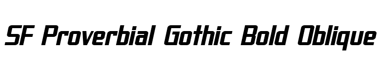SF Proverbial Gothic Bold Oblique font preview