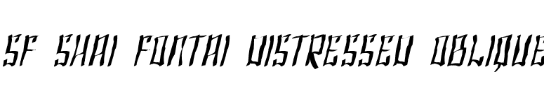 SF Shai Fontai Distressed Oblique font preview