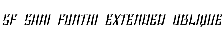 SF Shai Fontai Extended Oblique font preview