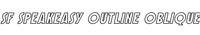 SF Speakeasy Outline Oblique font preview