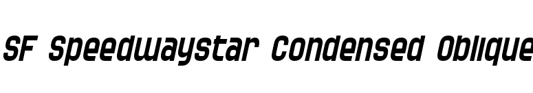 SF Speedwaystar Condensed Oblique font preview
