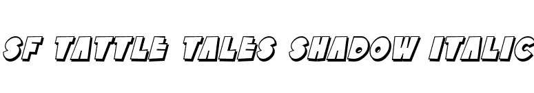 SF Tattle Tales Shadow Italic font preview