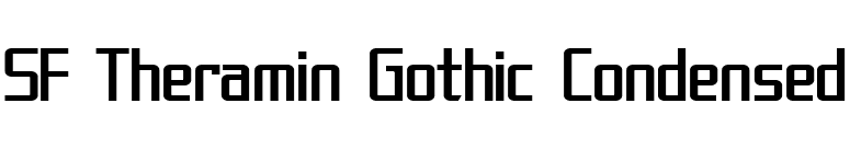 SF Theramin Gothic Condensed font preview