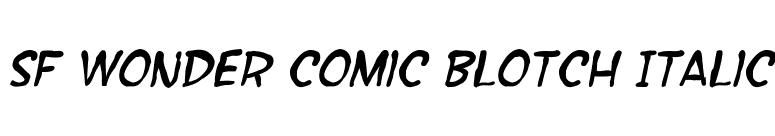 SF Wonder Comic Blotch Italic font preview