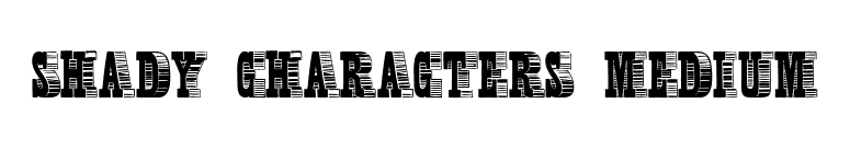 Shady Characters Medium font preview