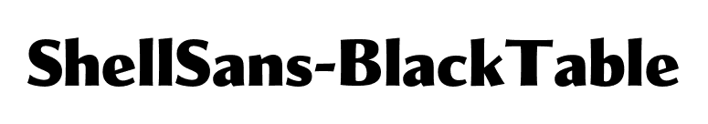 ShellSans-BlackTable font preview