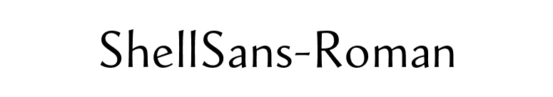 ShellSans-Roman font preview