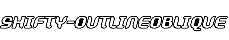Shifty-OutlineOblique font preview