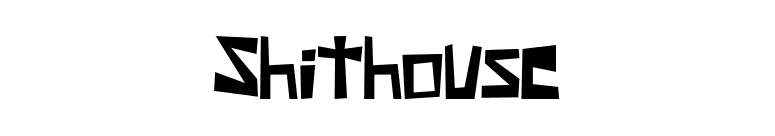 Shithouse font preview