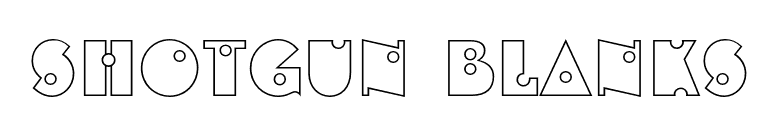Shotgun Blanks font preview