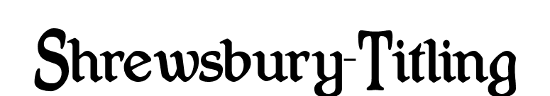 Shrewsbury-Titling font preview