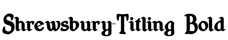 Shrewsbury-Titling Bold font preview