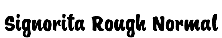 Signorita Rough Normal font preview