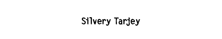 Silvery Tarjey font preview