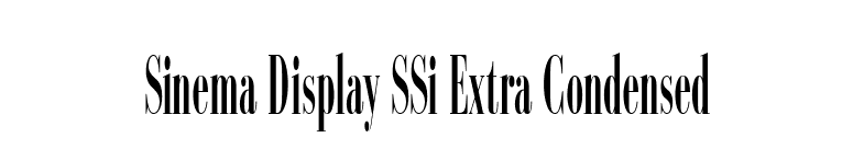Sinema Display SSi Extra Condensed font preview