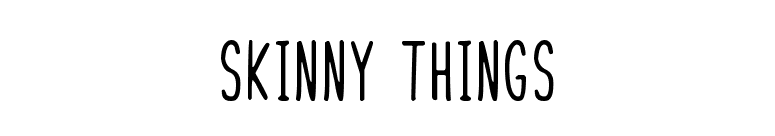Skinny Things font preview