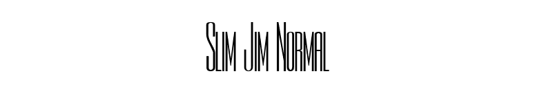 Slim Jim Normal font preview
