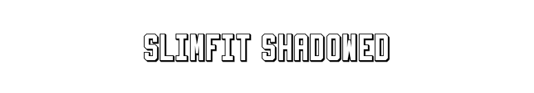 Slimfit Shadowed font preview