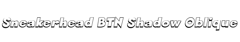 Sneakerhead BTN Shadow Oblique font preview