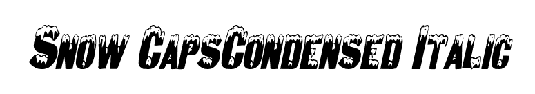 Snow CapsCondensed Italic font preview