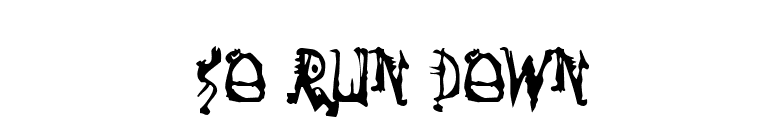 So Run Down font preview