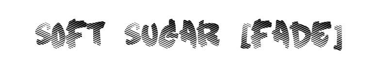 Soft Sugar [fade] font preview