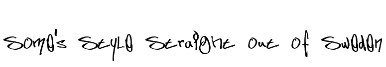 Some's Style Straight out of Sweden font preview