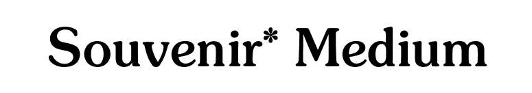 Souvenir* Medium font preview