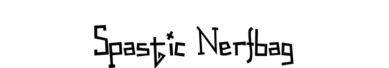 Spastic Nerfbag font preview