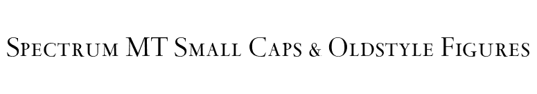 Spectrum MT Small Caps & Oldstyle Figures font preview