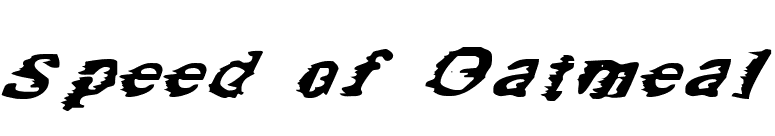 Speed of Oatmeal font preview