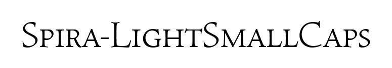 Spira-LightSmallCaps font preview