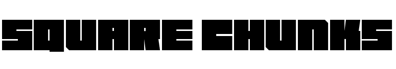 Square Chunks
 font preview
