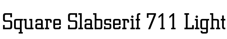 Square Slabserif 711 Light font preview