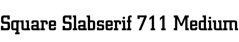 Square Slabserif 711 Medium font preview