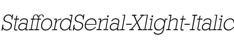 StaffordSerial-Xlight-Italic font preview